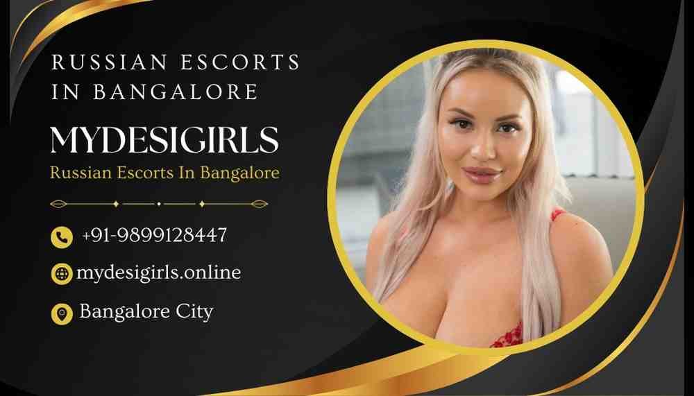 Russian Escorts In Bangalore